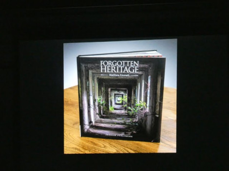 Forgotten Heritage by Matt Emmett, Tuesday 3rd March 2020